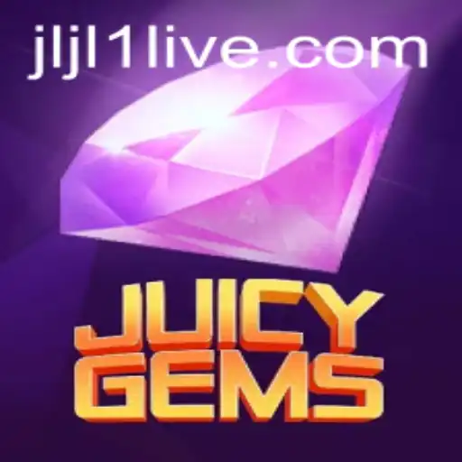 Explore the Exciting World of JuicyGems: A Comprehensive Guide